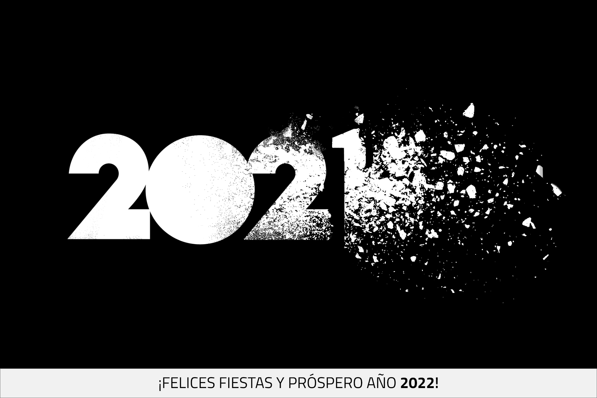 ¡FELICES FIESTAS Y PRÓSPERO AÑO 2022!
